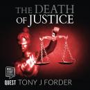 The Death of Justice: DI Bliss book 5 Audiobook