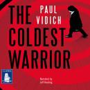 The Coldest Warrior Audiobook