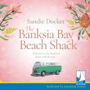 The Banksia Bay Beach Shack Audiobook