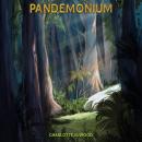 Pandemonium Audiobook
