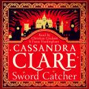 Sword Catcher: The hotly anticipated sweeping fantasy from the internationally bestselling author of Audiobook