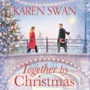 Together by Christmas, Karen Swan