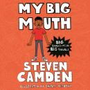 My Big Mouth Audiobook