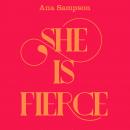 She is Fierce: Brave, Bold  and Beautiful Poems by Women Audiobook