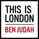 This is London: Life and Death in the World City Audiobook