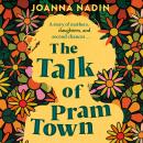 The Talk of Pram Town Audiobook