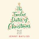 The Twelve Dates of Christmas Audiobook