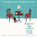 Before the Coffee Gets Cold Audiobook