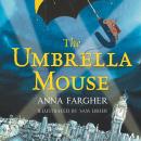 The Umbrella Mouse Audiobook
