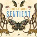 Sentient: What Animals Reveal About Our Senses Audiobook