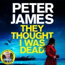 They Thought I Was Dead: Sandy's Story: From the Multi-Million Copy Bestselling Author of The Roy Gr Audiobook