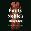 Emily Noble's Disgrace Audiobook