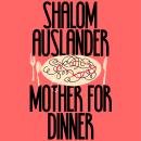 Mother for Dinner Audiobook