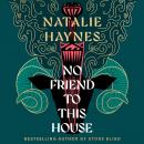 No Friend To This House: A Gripping Feminist Retelling of Greek Myth From the Bestselling Author of  Audiobook