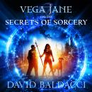 Vega Jane and the Secrets of Sorcery Audiobook