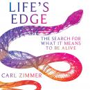 Life's Edge: The Search for What It Means to Be Alive Audiobook