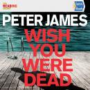 Wish You Were Dead: Quick Reads 2021 Audiobook