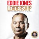Leadership: Lessons From My Life in Rugby Audiobook