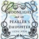Moonlight and the Pearler's Daughter Audiobook