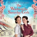 The Woolworths Saturday Girls Audiobook