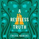 A Restless Truth Audiobook