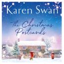 The Christmas Postcards: Cosy Up With This Uplifting, Festive Romance From the Sunday Times Bestsell Audiobook