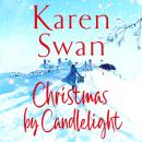 Christmas By Candlelight: A cosy, escapist festive treat of a novel Audiobook