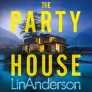 The Party House Audiobook