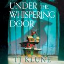 Under the Whispering Door Audiobook