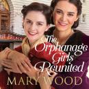 The Orphanage Girls Reunited Audiobook