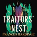 Traitors' Nest: The epic new historical-inspired fantasy from the award-winning author Audiobook