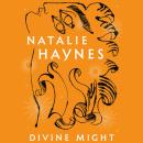 Divine Might: Goddesses in Greek Myth Audiobook