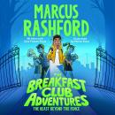 The Breakfast Club Adventures: The Beast Beyond the Fence Audiobook