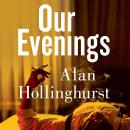 Our Evenings: The Instant Sunday Times Bestseller Audiobook