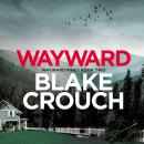 Wayward Audiobook