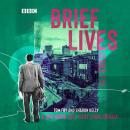 Brief Lives: Series 7-11