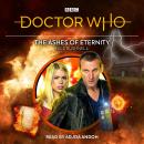 Doctor Who: The Ashes of Eternity: 9th Doctor Audio Original Audiobook