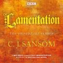 Shardlake: Lamentation: A BBC Radio 4 Full-Cast Dramatisation Audiobook