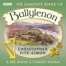 Ballylenon: The Complete Series 1-8: A BBC Radio 4 comedy drama Audiobook