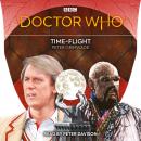 Doctor Who: Time-Flight: 5th Doctor Novelisation Audiobook