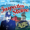 Inspector Steine: The complete BBC Radio 4 comedy crime drama Audiobook