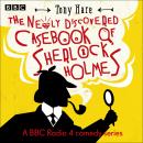 The Newly Discovered Casebook of Sherlock Holmes: A BBC Radio Comedy Series Audiobook