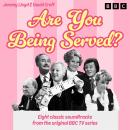 Are You Being Served?: Eight classic soundtracks from the original BBC TV series Audiobook