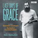 Last Days of Grace: A BBC Radio 4 drama Audiobook
