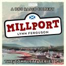 Millport: The Complete Series 1-3: A BBC Radio comedy sitcom Audiobook
