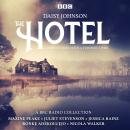 The Hotel: A Series of ghost stories with a feminist twist: A BBC Radio 4 drama collection