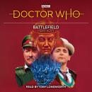 Doctor Who: Battlefield: 7th Doctor Novelisation Audiobook