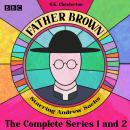 Father Brown: The Complete Series 1 and 2: 13 BBC Radio full-cast dramatisations Audiobook