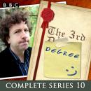 The 3rd Degree: Series 10: The BBC Radio 4 Comedy Quiz Show Audiobook