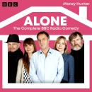 Alone: The Complete Series 1-4: A BBC Radio 4 Comedy Drama Audiobook